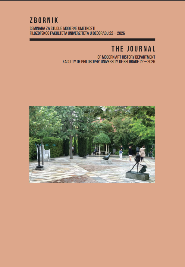 					View Vol. 22 No. 1 (2026): THE JOURNAL OF MODERN ART HISTORY DEPARTMENT FACULTY OF PHILOSOPHY UNIVERSITY OF BELGRADE
				